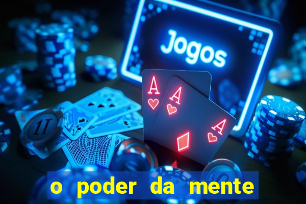 o poder da mente para ganhar na loteria